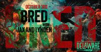 BRED/ JAX AND LYNDEN