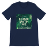 Come With Me (Studio Version) - Unisex T-Shirt