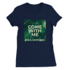 Come With Me (Studio Version) - Women’s Cut T-Shirt