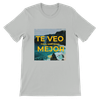 Te Veo Mejor - Unisex T-Shirt