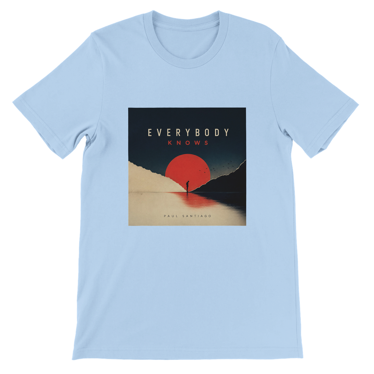 Everybody Knows - Unisex T-Shirt