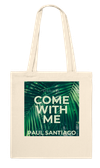 Come With Me (Studio Version) - Tote bag