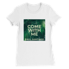 Come With Me (Studio Version) - Women’s Cut T-Shirt