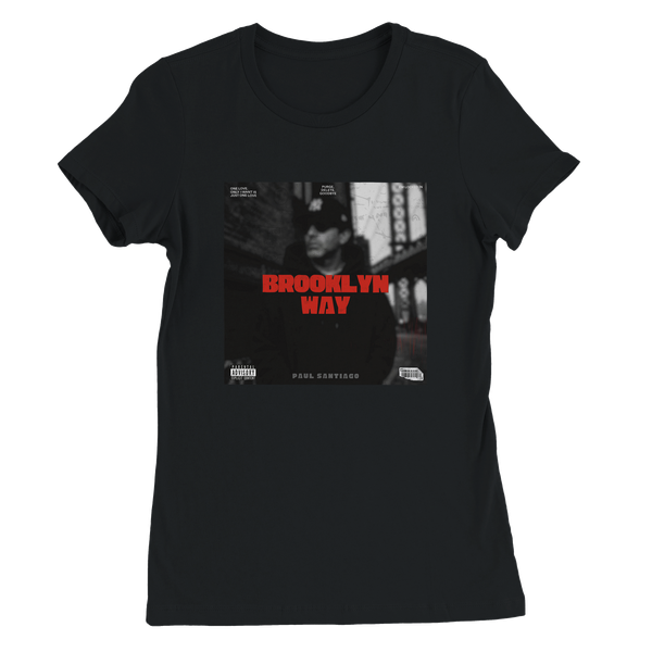 Brooklyn Way - Women’s Cut T-Shirt