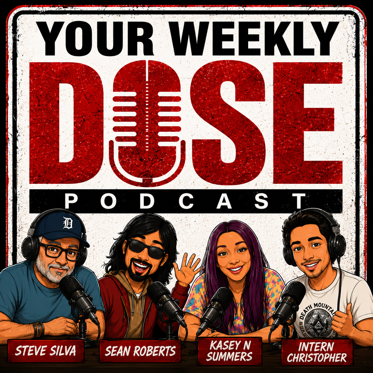 Your Weekly Dose Podcast  Show 424 (Ta Da Da Da - Cherry Soda) episode artwork