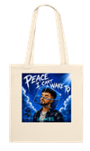 Peace I Cant Wake To - Tote bag