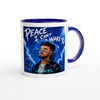 Peace I Cant Wake To - Ceramic Mug