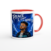 Peace I Cant Wake To - Ceramic Mug