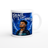 Peace I Cant Wake To - Ceramic Mug
