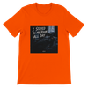 I Stayed In My Room All Day - Unisex T-Shirt