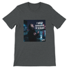 I Need Somewhere To Scream - Unisex T-Shirt