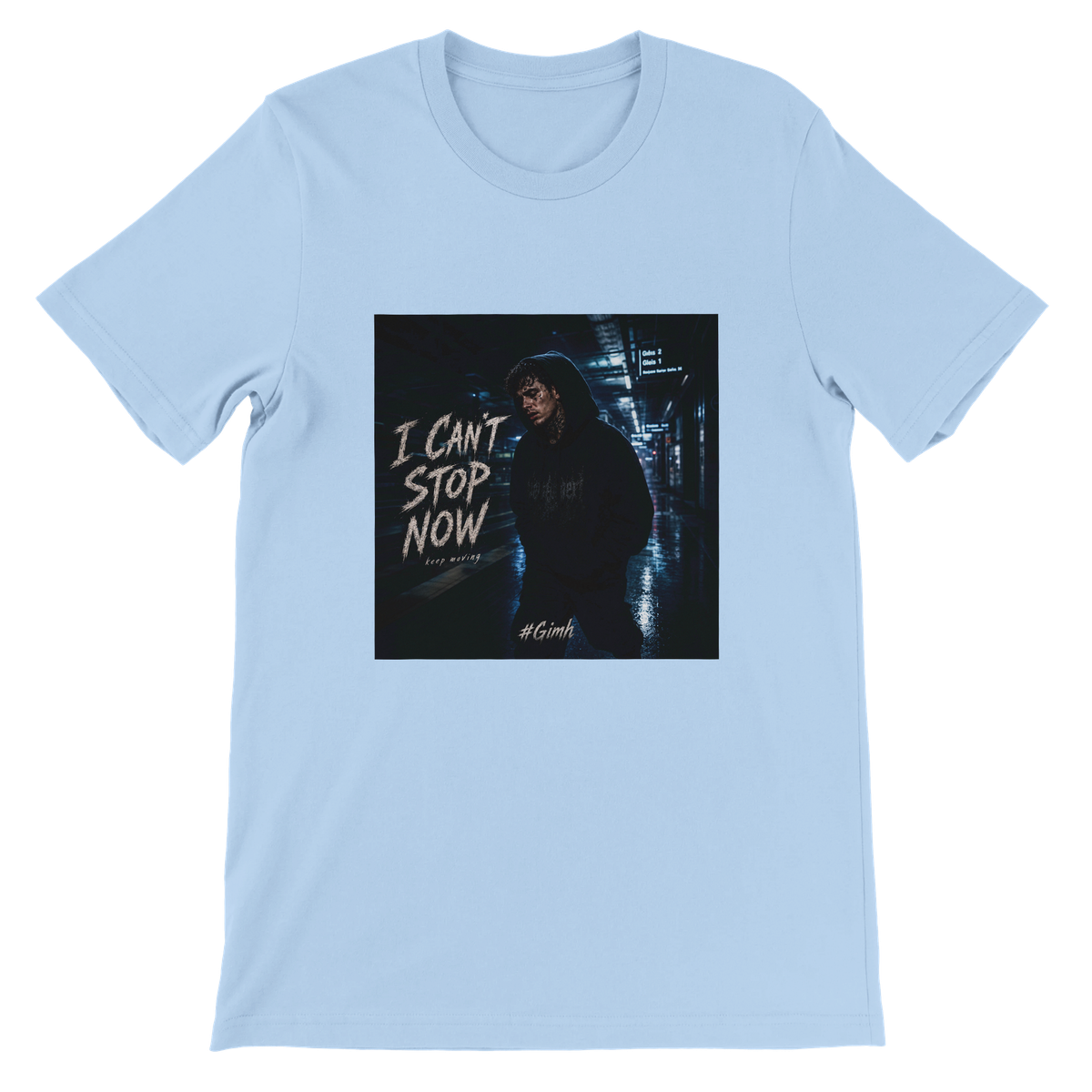 I Can't Stop Now - Unisex T-Shirt