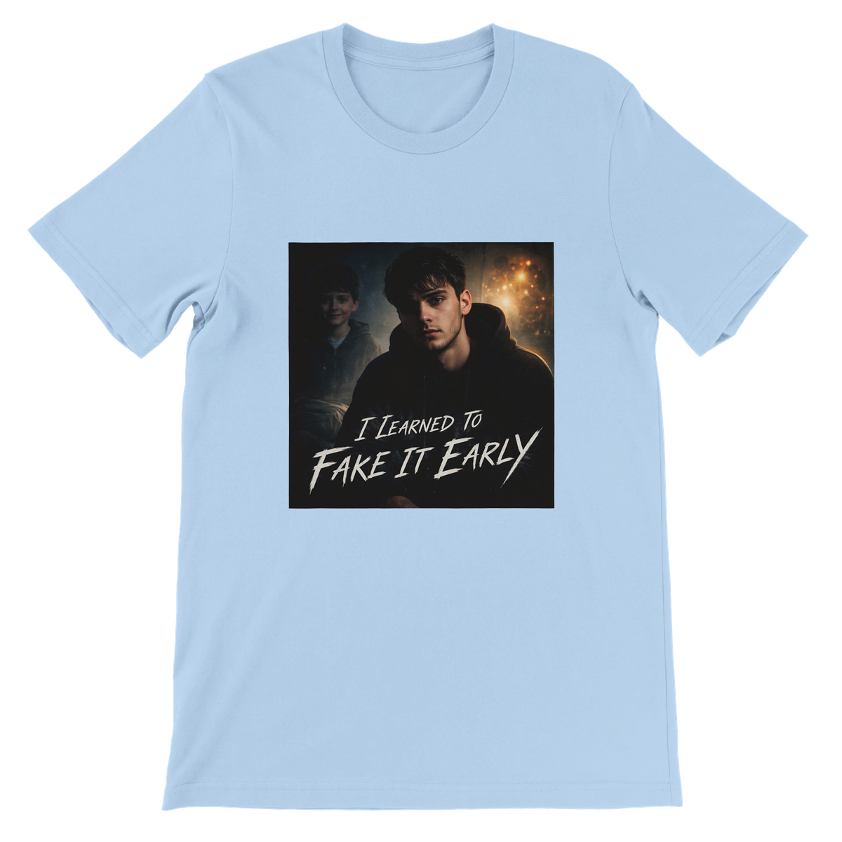 I Learned To Fake It Early - Unisex T-Shirt