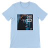 Please Do Not Need Me Tonight - Unisex T-Shirt