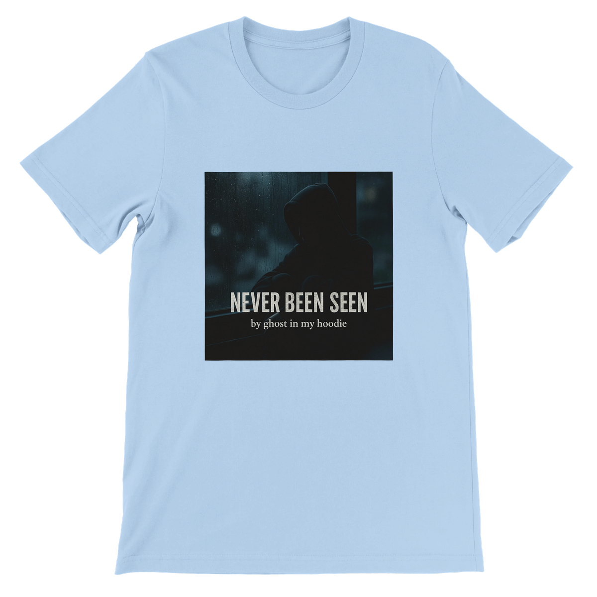 Never Been Seen - Unisex T-Shirt