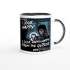 I Look Happy From The Outside - Ceramic Mug