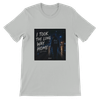 I Took The Long Way Home - Unisex T-Shirt