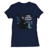 I Need Somewhere To Scream - Women’s Cut T-Shirt