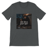 The bills don't wait - Unisex T-Shirt