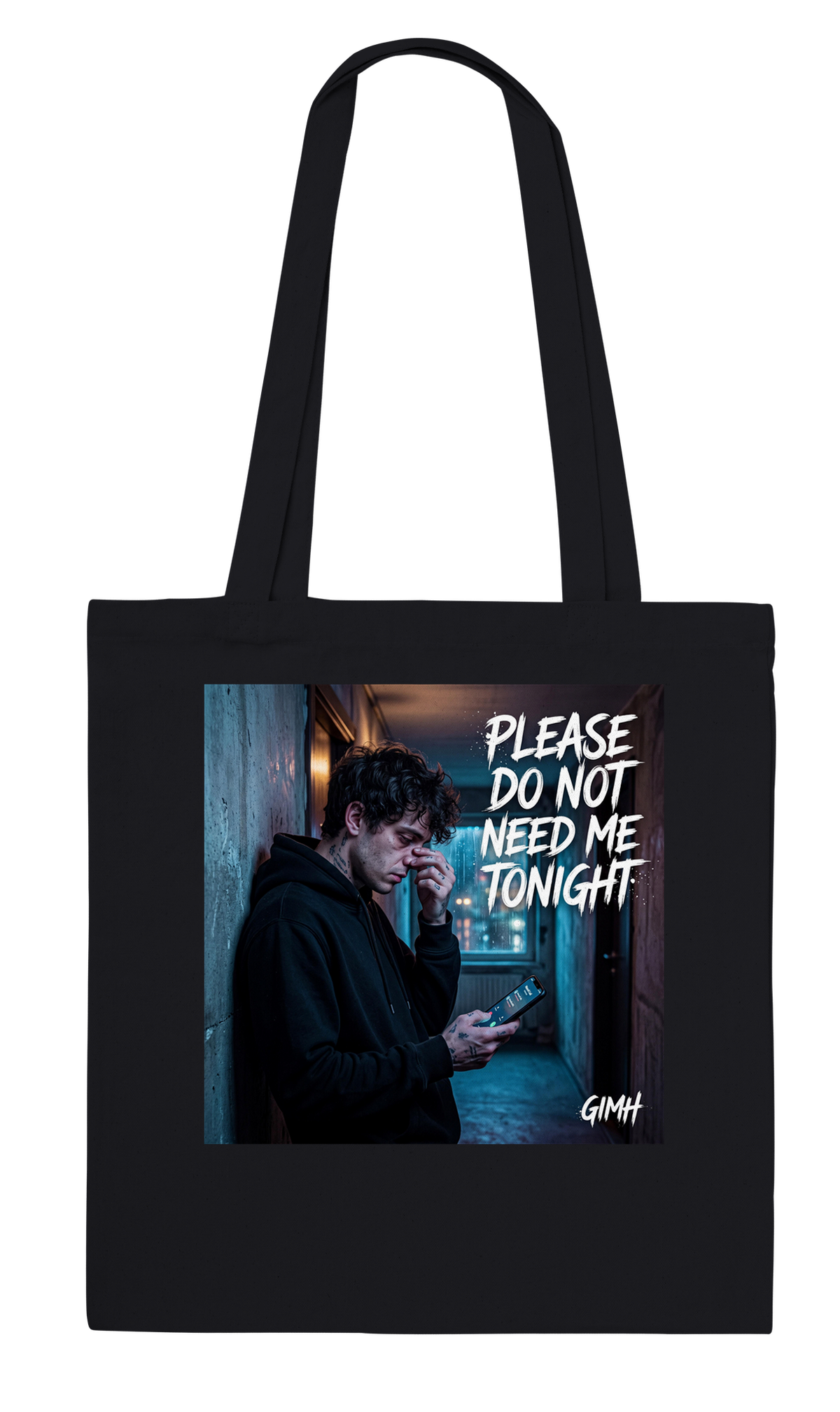 Please Do Not Need Me Tonight - Tote bag