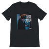 Please Do Not Need Me Tonight - Unisex T-Shirt