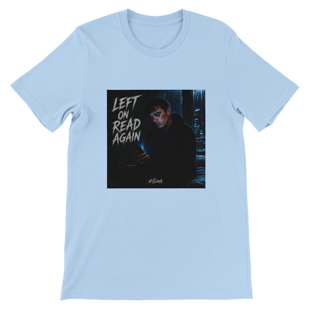 Left On Read Again - Unisex T-Shirt