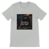 The bills don't wait - Unisex T-Shirt