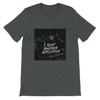 I Sent Another Application - Unisex T-Shirt
