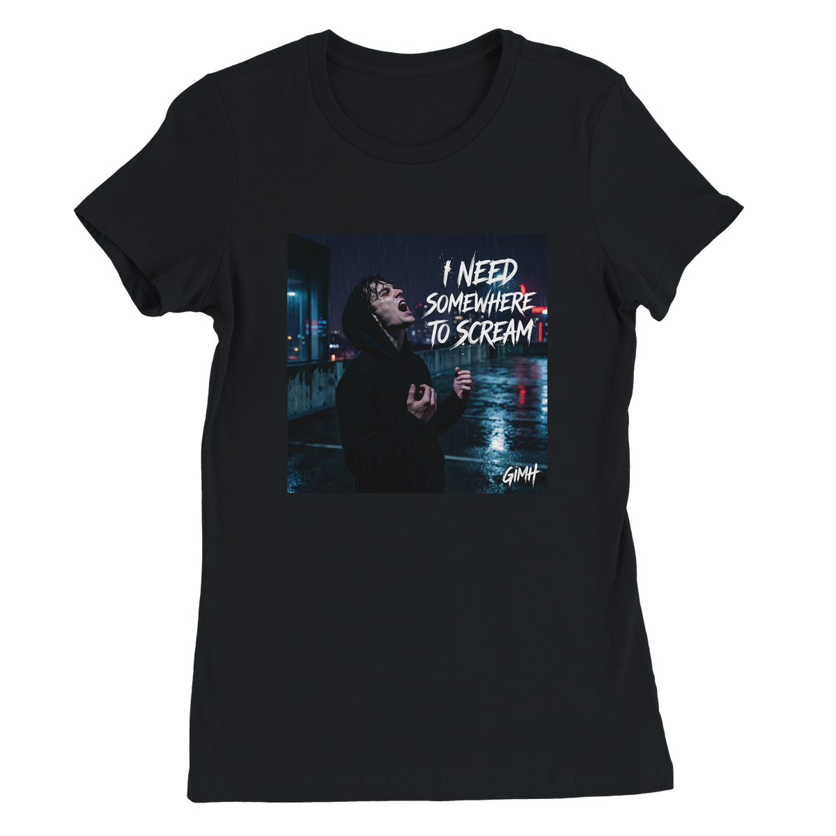 I Need Somewhere To Scream - Women’s Cut T-Shirt