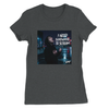 I Need Somewhere To Scream - Women’s Cut T-Shirt