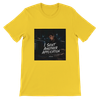 I Sent Another Application - Unisex T-Shirt