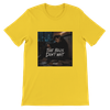 The bills don't wait - Unisex T-Shirt