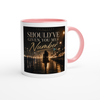 Should've Given You My Number - Ceramic Mug