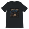 Family Court Blues - Unisex T-Shirt