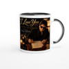I Love You - Ceramic Mug
