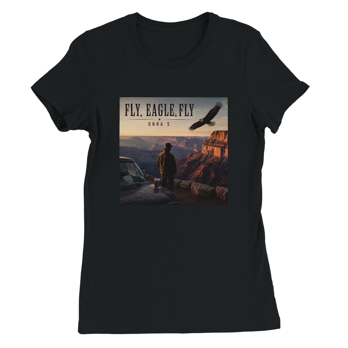 FLY, EAGLE, FLY - Women’s Cut T-Shirt