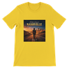 If You Are Going to Nashville - Unisex T-Shirt