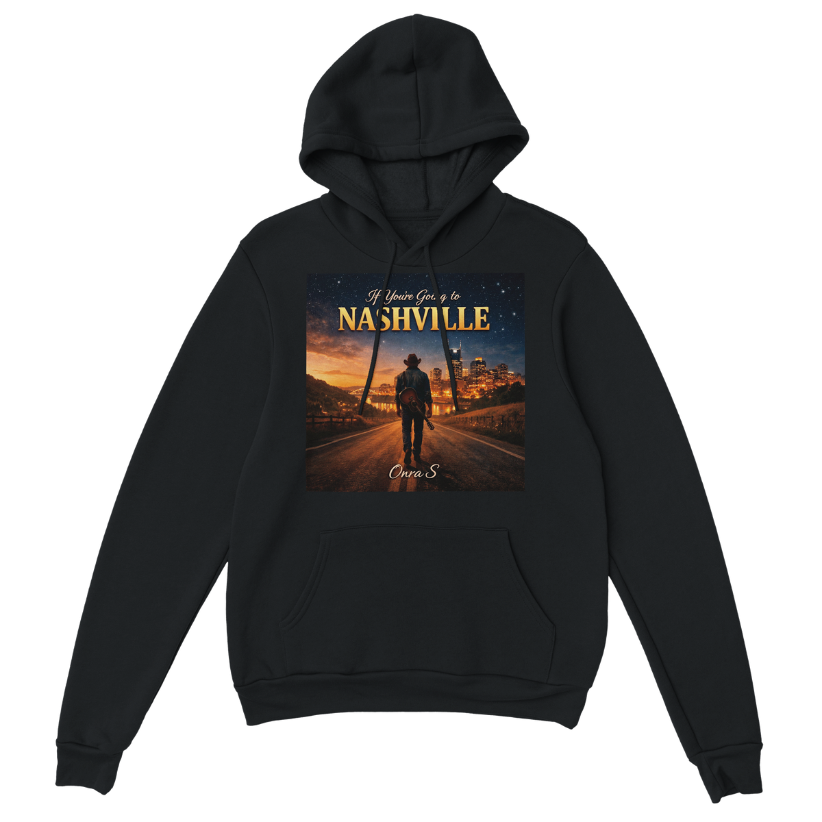 If You Are Going to Nashville - Classic Unisex Pullover Hoodie