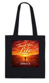 Thank You Life - Tote bag
