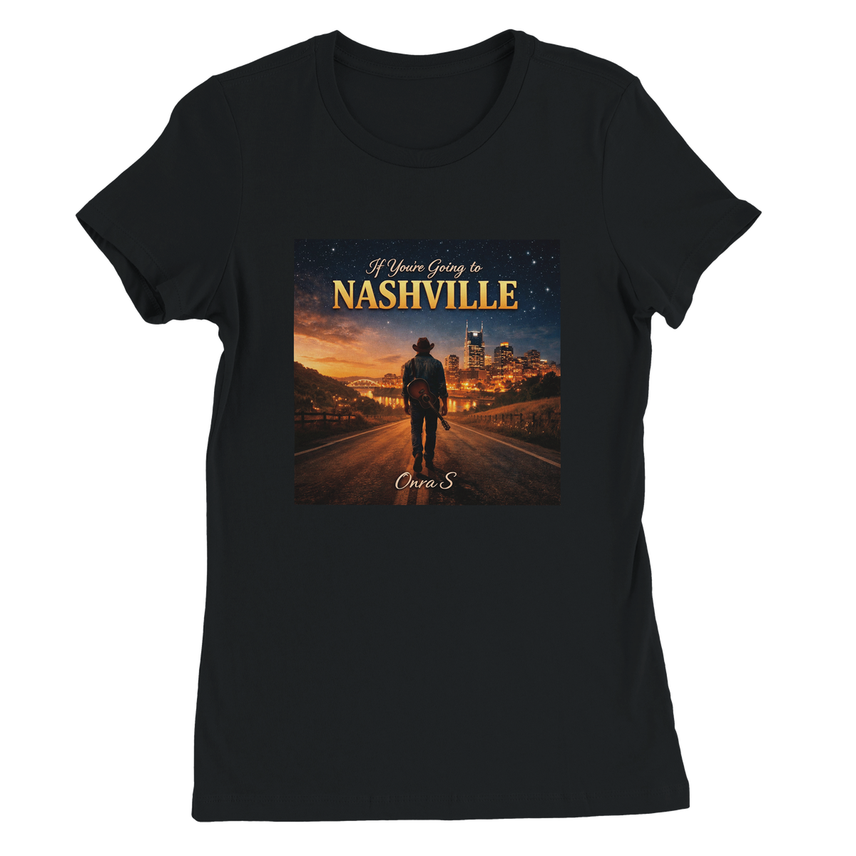 If You Are Going to Nashville - Women’s Cut T-Shirt