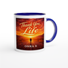 Thank You Life - Ceramic Mug