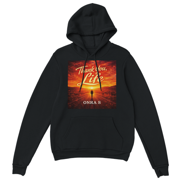 Thank You Life - Classic Unisex Pullover Hoodie