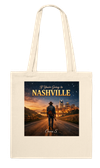 If You Are Going to Nashville - Tote bag
