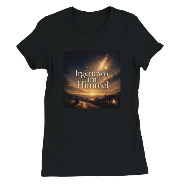 Irgendwo im Himmel - Women’s Cut T-Shirt