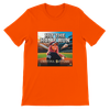 Hit The Home Run - Unisex T-Shirt