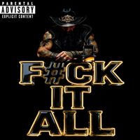 F#CK IT ALL ALBUM by DV8