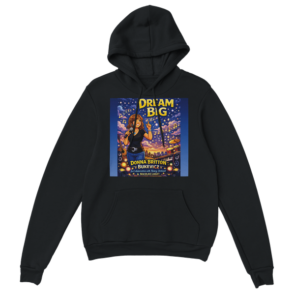 Dream Big (feat. Nancy Deckant) [Nicolas Laget Remix] - Classic Unisex Pullover Hoodie