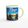 In Your Life - Ceramic Mug