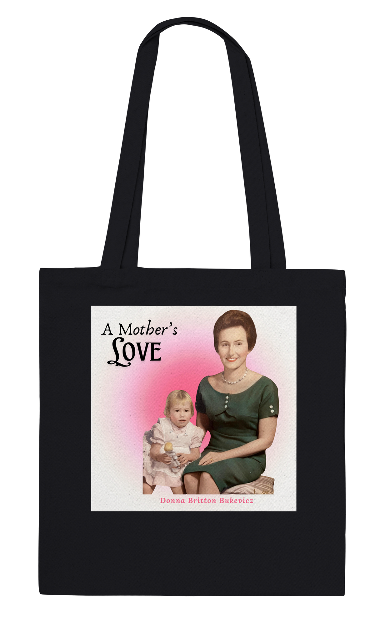 A Mother's Love - Tote bag