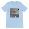 Vacation Bae - Unisex T-Shirt